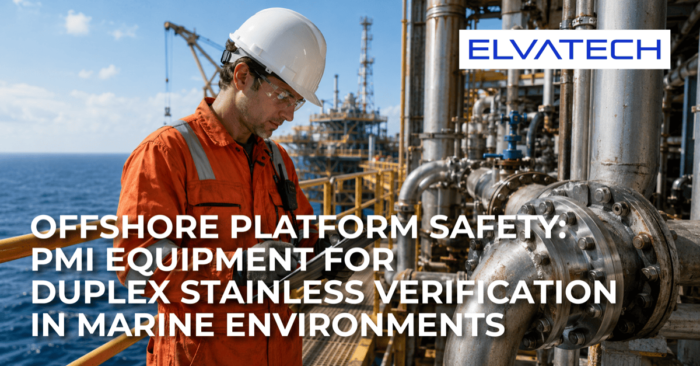 PMI Equipment for Duplex Stainless Verification in Marine Environments